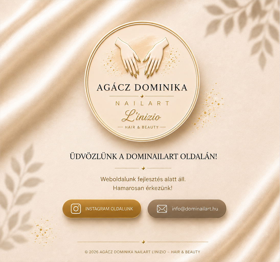 Agácz Dominika Nailart – L’inizio